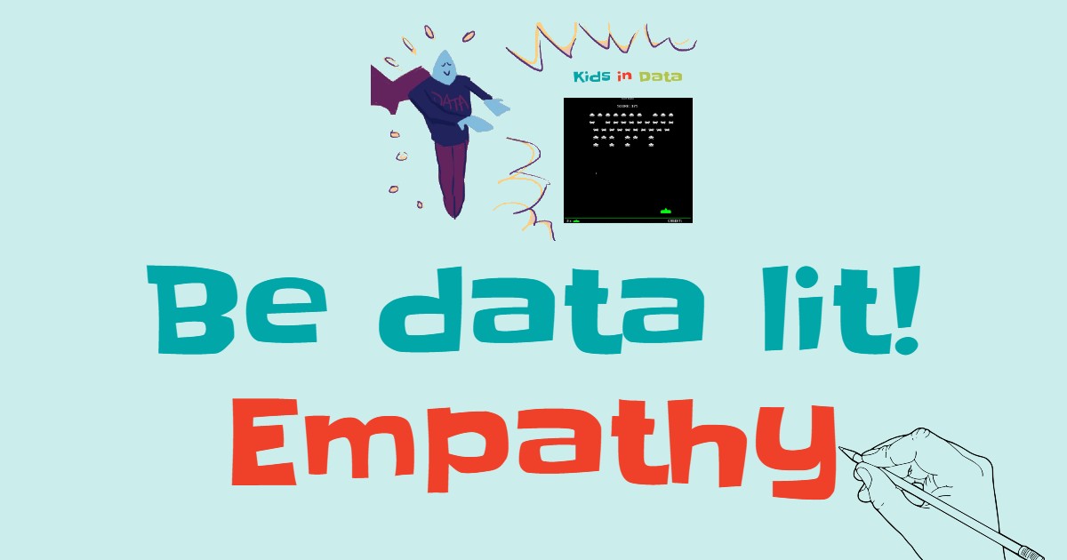 Be data literate - use empathy
